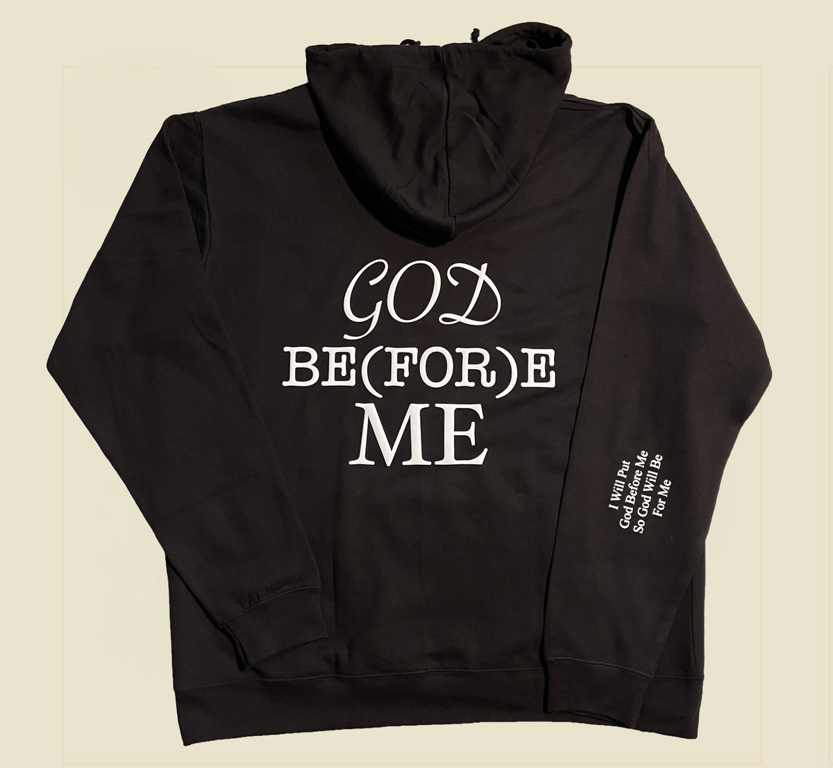 God Be(For)e Me Hoodie