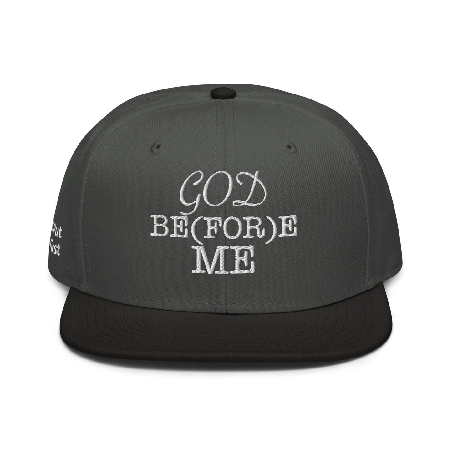God Be(For)e Me Snapback Hat