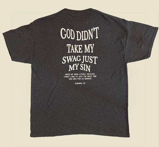 God Didn’t Take My Swag Heather Black