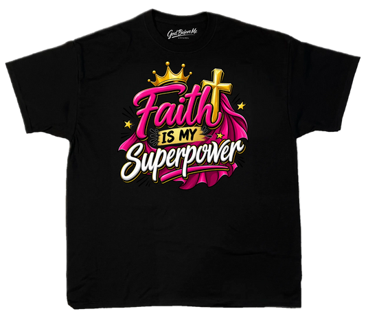 Faith Is My Superpower