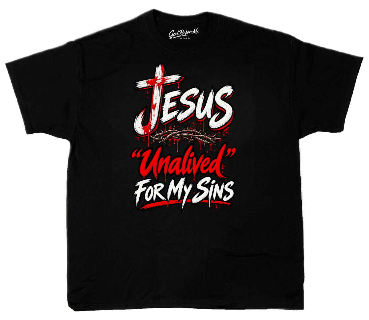 Jesus Unalived For My Sins