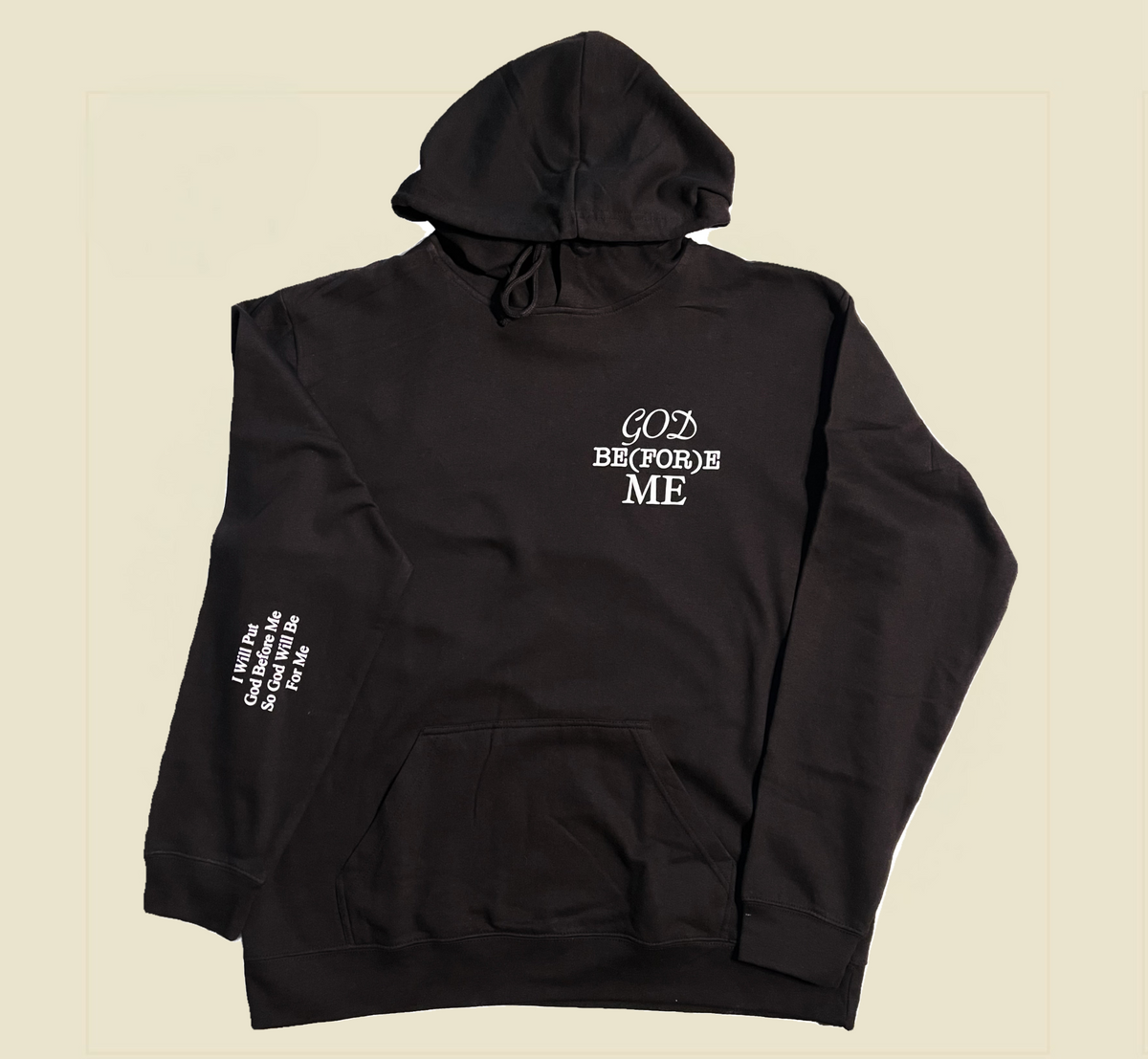 God Be(For)e Me Hoodie