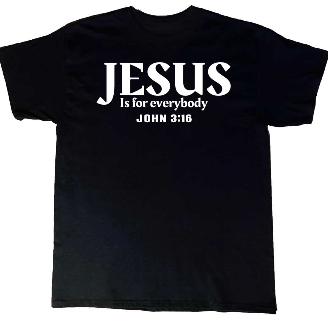 Jesus Is For Everybody