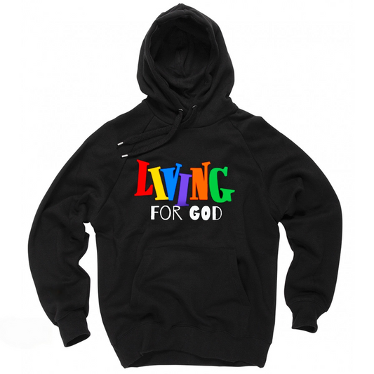 Living For God Hoodie