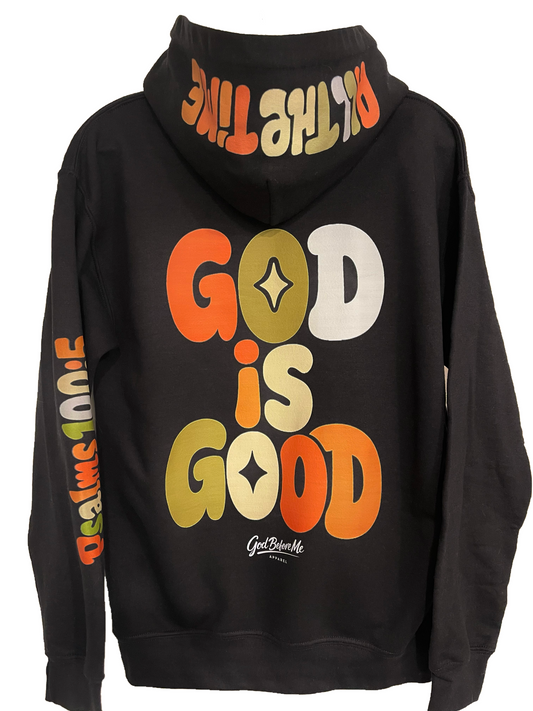 God Is Good Hoodie