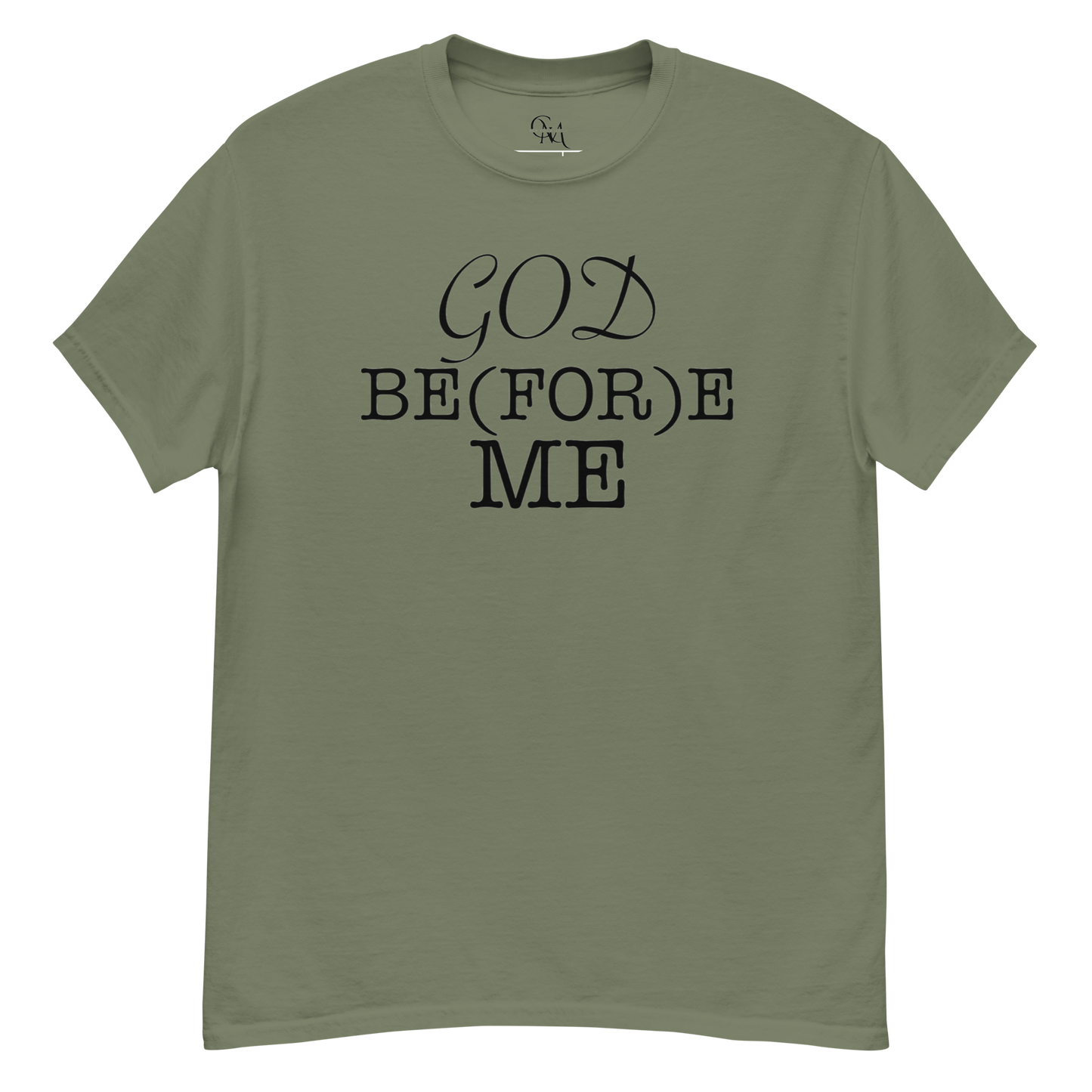 God Be(FOR)e Me Signature Tee